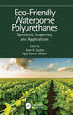 Book cover of: Eco-Friendly Waterborne Polyurethanes. By: Ram K. Gupta