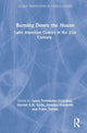 Book cover of: Burning Down the House. By: Laura Fernández-González