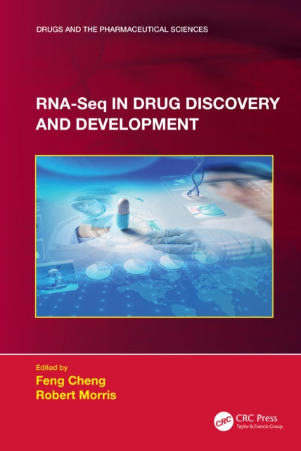 Book cover of: RNA-Seq in Drug Discovery and Development. By: Feng Cheng