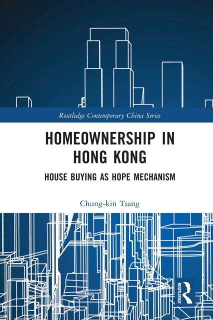 Book cover of: Homeownership in Hong Kong. By: Chung-Kin Tsang