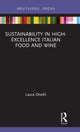 Book cover of: Sustainability in High-Excellence Italian Food and Wine. By: Laura Onofri