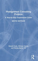 Book cover of: Management Consulting Projects. By: Ronald G. Cook