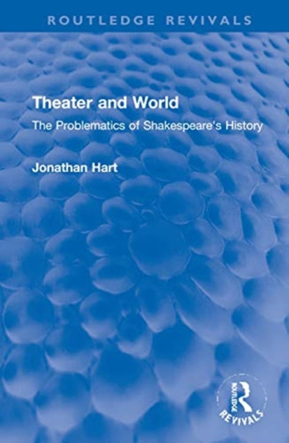 Book cover of: Theater and World. By: Jonathan Locke Hart