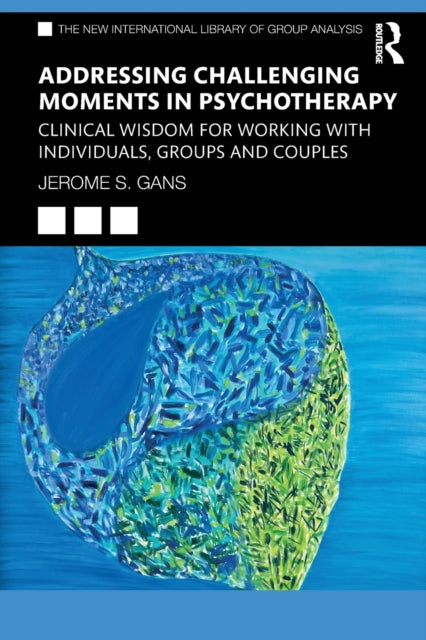 Book cover of: Addressing Challenging Moments in Psychotherapy. By: Jerome S. Gans