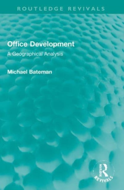 Book cover of: Office Development. By: Michael Bateman
