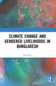 Book cover of: Climate Change and Gendered Livelihoods in Bangladesh. By: Sajal Roy