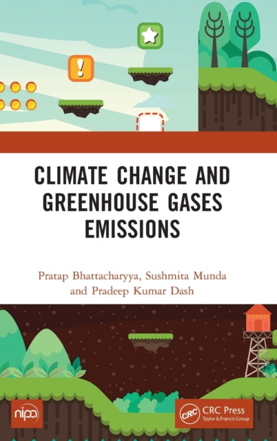 Book cover of: Climate Change and Greenhouse Gases Emissions. By: Pratap Bhattacharyya
