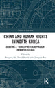 Book cover of: China and Human Rights in North Korea. By: Baogang He