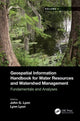 Book cover of: Geospatial Information Handbook for Water Resources and Watershed Management, Volume I. By: John G. Lyon