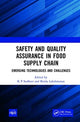 Book cover of: Safety and Quality Assurance in Food Supply Chain. By: K. P. Sudheer