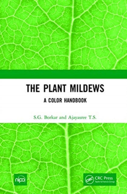 Book cover of: Plant Mildews. By: S. G. Borkar