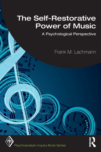 Book cover of: Self-Restorative Power of Music. By: Frank M. Lachmann