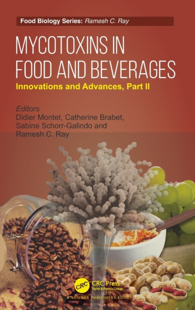 Book cover of: Mycotoxins in Food and Beverages. By: Didier Montet