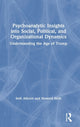 Book cover of: Psychoanalytic Insights into Social, Political, and Organizational Dynamics. By: Seth Allcorn