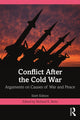Book cover of: Conflict After the Cold War. By: Richard K. Betts