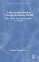 Book cover of: Literacy and Identity Through Streaming Media. By: Damiana Pyles