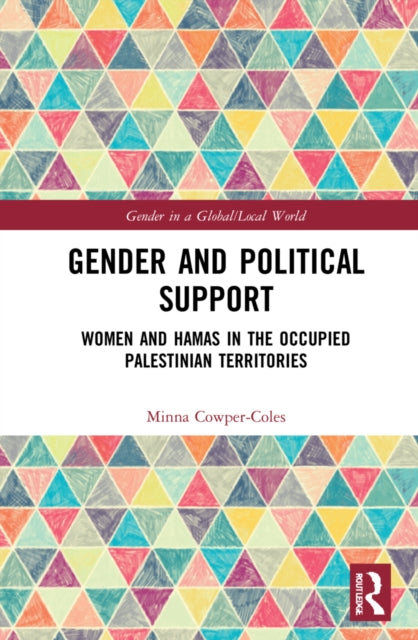 Book cover of: Gender and Political Support. By: Minna Cowper-Coles