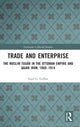 Book cover of: Trade and Enterprise. By: Gad G. Gilbar