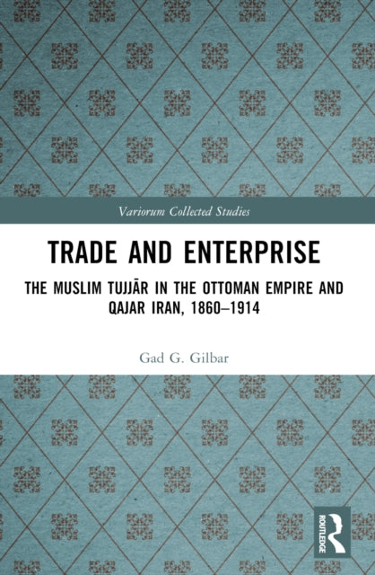 Book cover of: Trade and Enterprise. By: Gad G. Gilbar