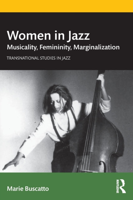 Book cover of: Women in Jazz. By: Marie Buscatto