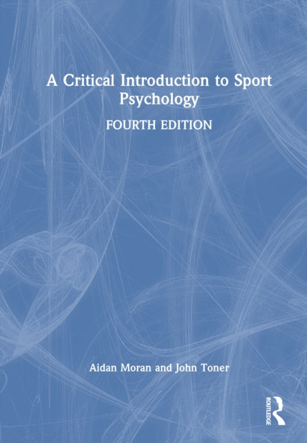 Book cover of: Critical Introduction to Sport Psychology