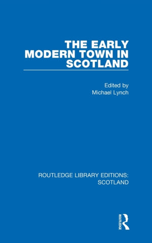 Early Modern Town in Scotland