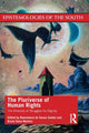 Book cover of: Pluriverse of Human Rights: The Diversity of Struggles for Dignity. By: Boaventura de Sousa Santos