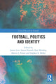 Book cover of: Football, Politics and Identity. By: James Carr