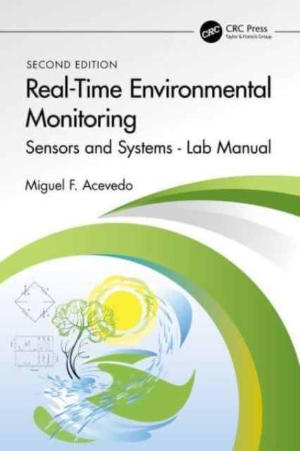 Book cover of: Real-Time Environmental Monitoring. By: Miguel F. Acevedo