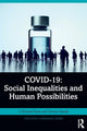 Book cover of: COVID-19: Social Inequalities and Human Possibilities. By: J. Michael Ryan
