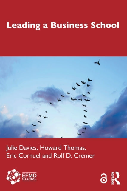 Book cover of: Leading a Business School. By: Julie Davies