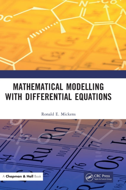 Book cover of: Mathematical Modelling with Differential Equations. By: Ronald E. Mickens