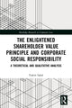Book cover of: Enlightened Shareholder Value Principle and Corporate Social Responsibility. By: Taskin Iqbal