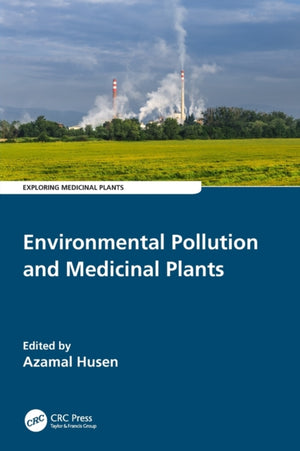 Environmental Pollution and Medicinal Plants