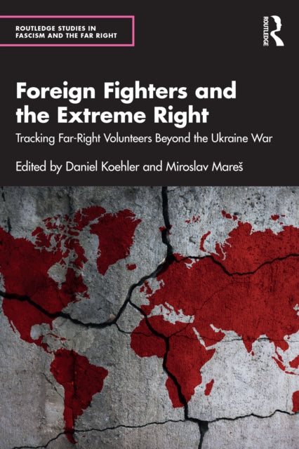Book cover of: Foreign Fighters and the Extreme Right