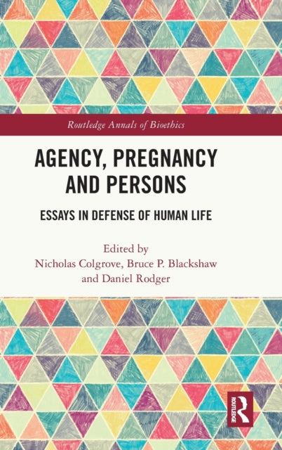 Book cover of: Agency, Pregnancy and Persons. By: Nicholas Colgrove