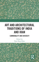 Book cover of: Art and Architectural Traditions of India and Iran. By: Nasir Raza Khan