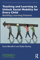 Book cover of: Teaching and Learning to Unlock Social Mobility for Every Child. By: Sonia Blandford