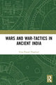 Book cover of: Wars and War-Tactics in Ancient India. By: Uma Prasad Thapliyal