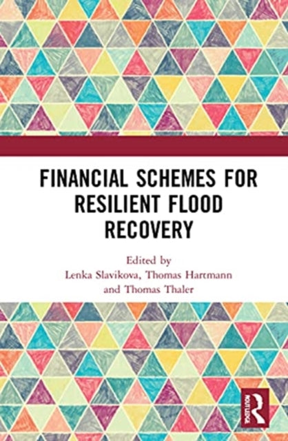 Book cover of: Financial Schemes for Resilient Flood Recovery. By: Lenka Slavíková