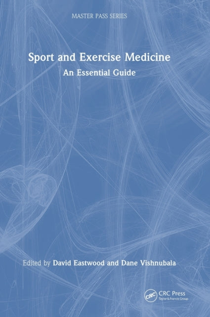 Book cover of: Sport and Exercise Medicine. By: David Eastwood