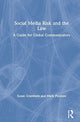 Book cover of: Social Media Risk and the Law. By: Susan Grantham