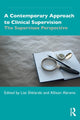 Book cover of: Contemporary Approach to Clinical Supervision. By: Liat Shklarski