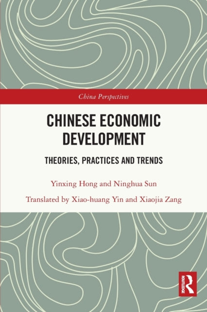 Book cover of: Chinese Economic Development. By: Yinxing Hong