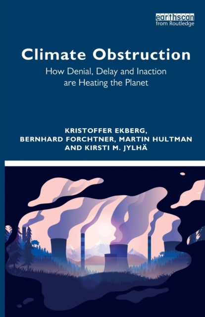 Book cover of: Climate Obstruction. By: Kristoffer Ekberg