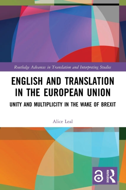 Book cover of: English and Translation in the European Union. By: Alice Leal