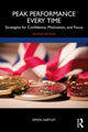 Book cover of: Peak Performance Every Time. By: Simon Hartley
