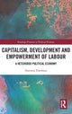 Book cover of: Capitalism, Development and Empowerment of Labour. By: Hartmut Elsenhans