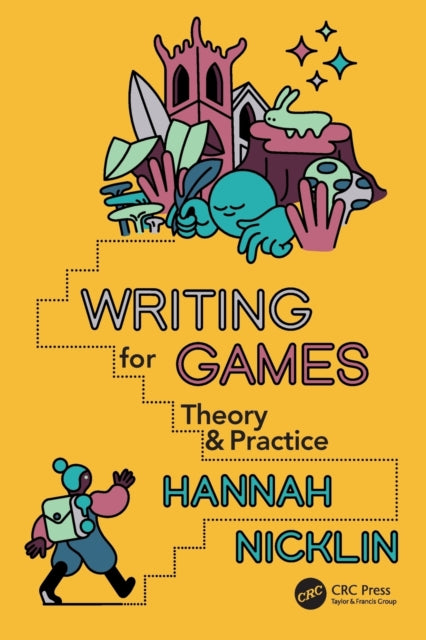 Book cover of: Writing for Games. By: Hannah Nicklin