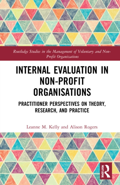 Book cover of: Internal Evaluation in Non-Profit Organisations. By: Leanne M. Kelly